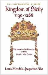9781943639397-1943639396-Kingdom of Sicily 1130-1266: The Norman-Swabian Age and the Identity of a People (Sicilian Medieval Studies)