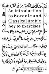 9780936347516-0936347511-Introduction to Koranic and Classical Arabic: Key to Exercises