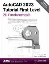 9781630575014-1630575011-AutoCAD 2023 Tutorial First Level 2D Fundamentals