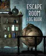 9781088480465-1088480462-Escape Room Log Book: Premium Escape Room Tracker for Puzzle & Game Enthusiasts - 110 Pages - 7 1/2 x 9 1/4 in