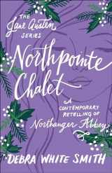 9780764230707-0764230700-Northpointe Chalet (The Jane Austen Series)