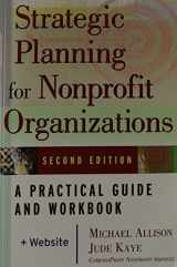 9780471445814-0471445819-Strategic Planning for Nonprofit Organizations: A Practical Guide and Workbook, Second Edition