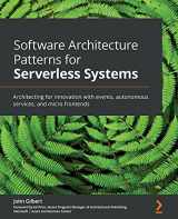 9781800207035-1800207034-Software Architecture Patterns for Serverless Systems: Architecting for innovation with events, autonomous services, and micro frontends