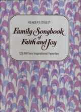 9780888500465-0888500467-Reader's Digest Family Songbook of Faith and Joy - 129 All-Time Inspirational Favorites (Booklet included)