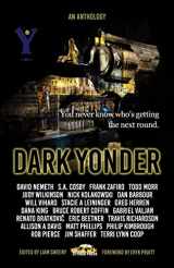9780990866923-0990866920-Dark Yonder: Tales & Tabs