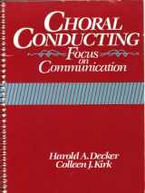 9780131333802-0131333801-Choral Conducting: Focus on Communication