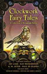 9780451464941-045146494X-Clockwork Fairy Tales: A Collection of Steampunk Fables