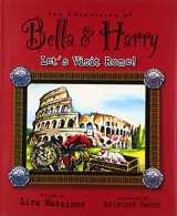 9781937616083-1937616088-Let's Visit Rome!: Adventures of Bella & Harry (Adventures of Bella & Harry, 8)
