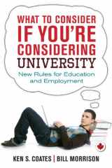 9781459722989-1459722981-What to Consider If You're Considering University: New Rules for Education and Employment