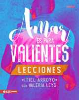 9781946707406-1946707406-Amar es para valientes - Lecciones (Spanish Edition)