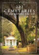 9780762486021-0762486023-222 Cemeteries to See Before You Die