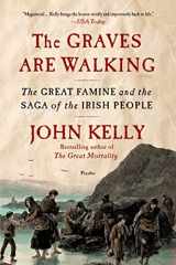 9781250032171-1250032172-The Graves Are Walking: The Great Famine and the Saga of the Irish People