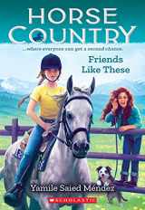 9781338749489-133874948X-Friends Like These (Horse Country #2)