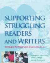 9780872071766-0872071766-Supporting Struggling Readers and Writers: Strategies for Classroom Intervention 3-6