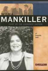 9780756517960-0756517966-Wilma Mankiller: Chief of the Cherokee Nation (Signature Lives: Modern America series)