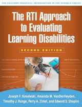 9781462550456-1462550452-The RTI Approach to Evaluating Learning Disabilities (The Guilford Practical Intervention in the Schools Series)