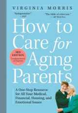 9780761166764-0761166769-How to Care for Aging Parents, 3rd Edition: A One-Stop Resource for All Your Medical, Financial, Housing, and Emotional Issues