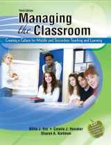 9780757552830-0757552838-Managing the Classroom: Creating a Culture for Middle and Secondary Teaching and Learning