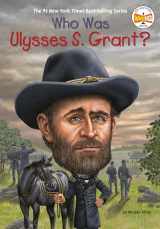 9780448478944-0448478943-Who Was Ulysses S. Grant?