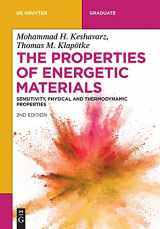 9783110740127-3110740125-The Properties of Energetic Materials: Sensitivity, Physical and Thermodynamic Properties (De Gruyter Textbook)