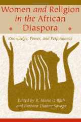 9780801883699-0801883695-Women and Religion in the African Diaspora: Knowledge, Power, and Performance (Lived Religions)
