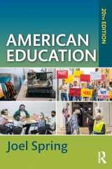 9780367553869-0367553864-American Education (Sociocultural, Political, and Historical Studies in Education)