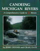 9780960858842-0960858849-Canoeing Michigan Rivers