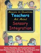 9781931615037-1931615039-Answers to Questions Teachers Ask About Sensory Integration