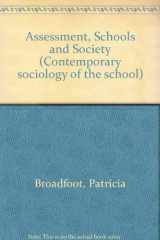 9780416715804-041671580X-Assessment, Schools and Society (Contemporary Sociology of the School)