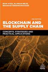 9781398605237-1398605239-Blockchain and the Supply Chain: Concepts, Strategies and Practical Applications