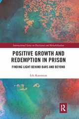 9781032048338-1032048336-Positive Growth and Redemption in Prison (International Series on Desistance and Rehabilitation)
