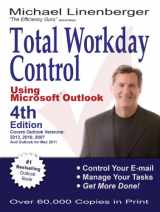9780983364726-0983364729-Total Workday Control Using Microsoft® Outlook