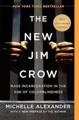 9781620971932-1620971933-The New Jim Crow: Mass Incarceration in the Age of Colorblindness
