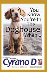 9781520495170-152049517X-You Know You're In the Doghouse When: Clues To Let You Know When With The Dog Out You Go