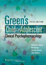 9781451107142-1451107145-Green's Child and Adolescent Clinical Psychopharmacology