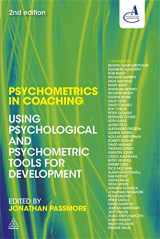 9780749466640-0749466642-Psychometrics in Coaching: Using Psychological and Psychometric Tools for Development
