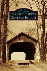 9781531648107-153164810X-Massachusetts Covered Bridges
