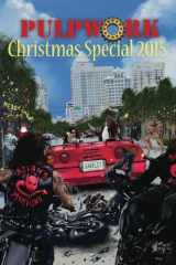 9780692573457-0692573453-The PulpWork Christmas Special 2015