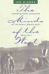 9780807823125-0807823120-The Minds of the West: Ethnocultural Evolution in the Rural Middle West, 1830-1917