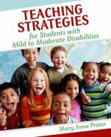 9780205404032-0205404030-Teaching Strategies For Students With Mild to moderate Disabilities