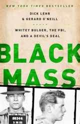 9781610391092-1610391098-Black Mass: Whitey Bulger, the FBI, and a Devil's Deal