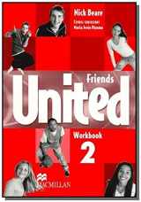 9789879401873-9879401875-Friends United 2 - Workbook/Self-Study Worksheets (Spanish Edition)
