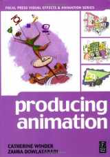 9780240804125-0240804120-Producing Animation (Focal Press Visual Effects and Animation Series.)