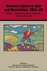 9780893574239-0893574236-Russian Culture in War and Revolution, 1914-22: Book 1. Popular Culture, the Arts, and Institutions