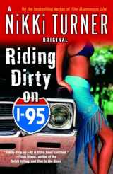 9780345476845-0345476840-Riding Dirty on I-95: A Novel (Nikki Turner Original)