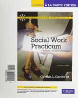 9780205842513-0205842518-The Social Work Practicum: A Guide and Workbook for Students (Connecting Core Competencies Series)