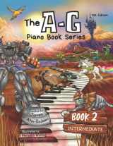 9781777850913-1777850916-The A-G Piano Book 2: Intermediate (The A-G Piano Book Series)