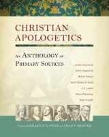 9780310325338-0310325331-Christian Apologetics: An Anthology of Primary Sources