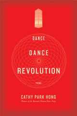 9780393064841-0393064840-Dance Dance Revolution: Poems