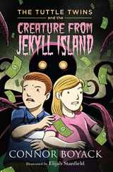 9781943521029-1943521026-The Tuttle Twins and the Creature from Jekyll Island